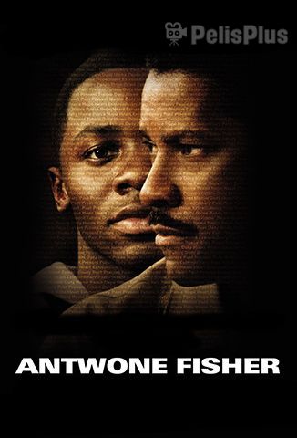 Antwone Fisher, El Triunfo del Espíritu