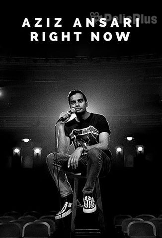 Aziz Ansari: Right Now