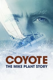 Coyote: The Mike Plant Story