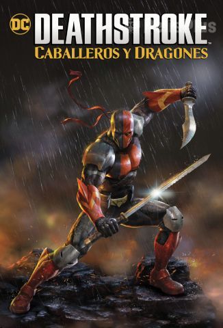 Deathstroke: Caballeros y Dragones