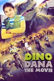 Dino Dana: The Movie