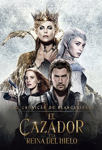 El Cazador y La Reina del Hielo