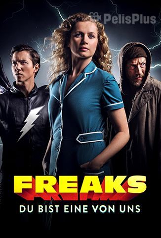 Freaks: Eres de los Nuestros