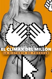 Hasta el fondo: La historia de Pornhub