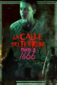 La calle del terror (Parte 3): 1666