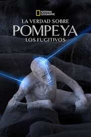 La verdad sobre Pompeya: Los fugitivos