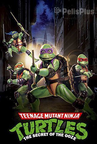 Las Tortugas Ninja II: El Secreto de Los Mocos Verdes