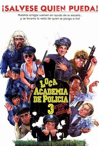 Loca Academia de Policía 3: De Vuelta a la Escuela