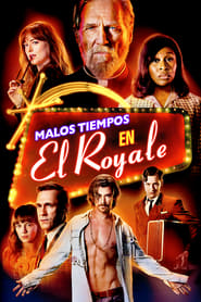 Malos tiempos en El Royale