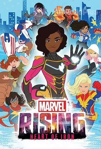 Marvel Rising: Heart of Iron