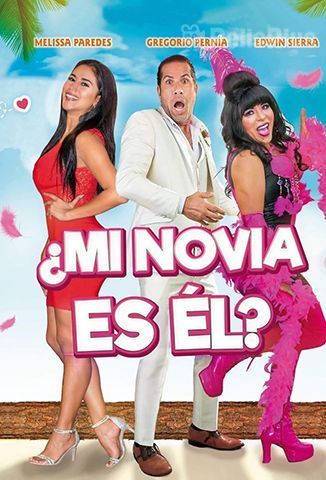 ¿Mi Novia Es Él?