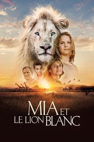 Mia y el león blanco