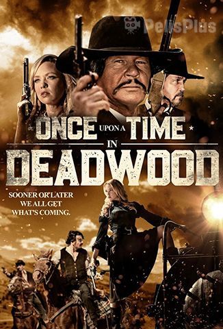 Once Upon a Time in Deadwood