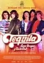 Tequila. Sexo, Drogas y Rock and Roll