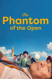 The Phantom of the Open